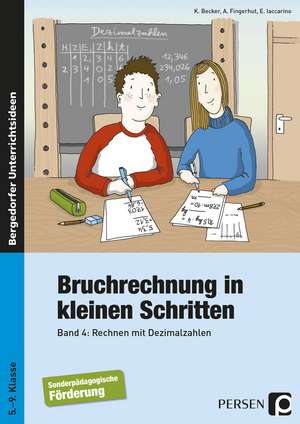 Bruchrechnung in kleinen Schritten 4 de Kathrin Becker