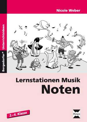 Lernstationen Musik: Noten de Nicole Weber