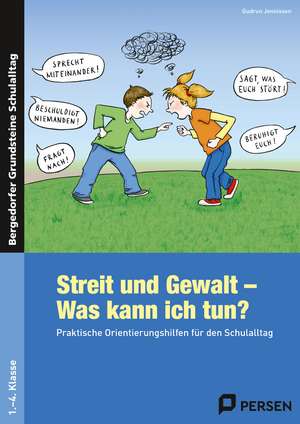 Streit und Gewalt - Was kann ich tun? de Gudrun Jennissen