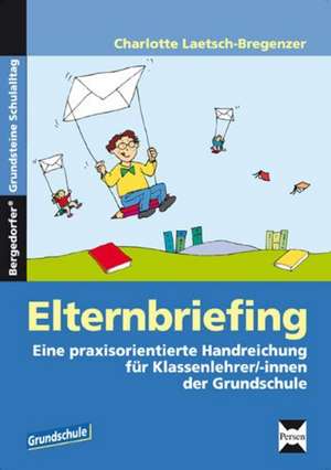 Elternbriefing de Charlotte Lätsch-Bregenzer