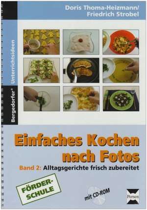 Einfaches Kochen nach Fotos 2 de Friedrich Strobel