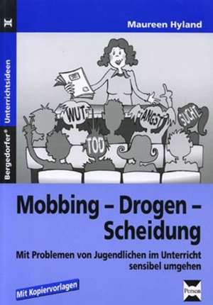 Mobbing - Drogen - Scheidung de Maureen Hyland