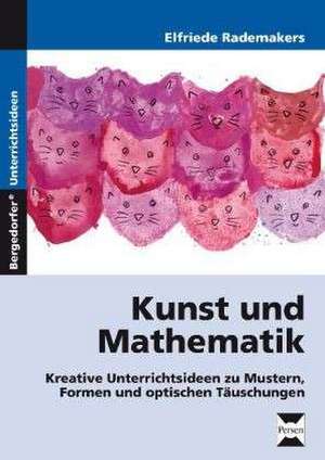 Kunst und Mathematik de Elfriede Rademakers