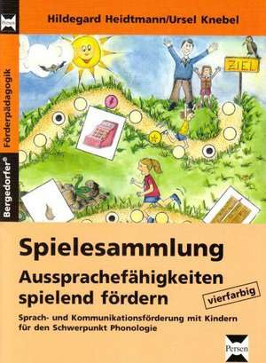 Aussprachefähigkeiten spielend fördern de Hildegard Heidtmann