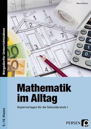 Mathematik im Alltag de Marco Bettner