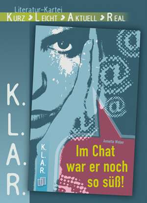 Literatur-Kartei / Im Chat war er noch so süß