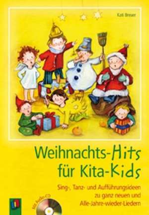 Weihnachts-Hits für Kita-Kids de Kati Breuer