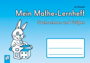 Mein Mathe-Lernheft: Sachrechnen und Größen de Jan Boesten