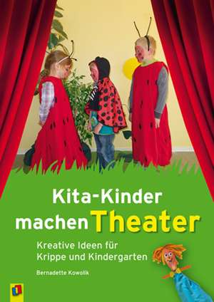 Kita-Kinder machen Theater de Bernadett Kowolik