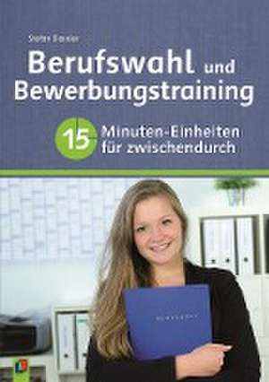 Berufswahl und Bewerbungstraining de Stefan Dassler