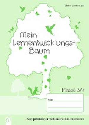 Mein Lernentwicklungs-Baum - Klasse 3/4 de Michael Leonhard