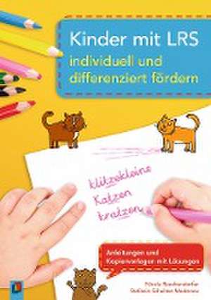 Kinder mit LRS individuell und differenziert fördern de Nicola Raschendorfer