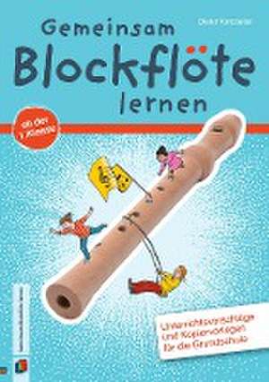 Gemeinsam Blockflöte lernen ab der 1. Klasse de Dieter Kanzleiter