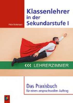 Klassenlehrer in der Sekundarstufe I de Peter Brokemper