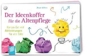 Der Ideenkoffer für die Altenpflege