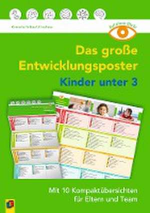 Auf einen Blick: Das große Entwicklungsposter - Kinder unter 3 de Kornelia Schlaaf-Kirschner