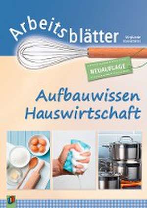 Arbeitsblätter Aufbauwissen Hauswirtschaft de Stephanie Rosentreter