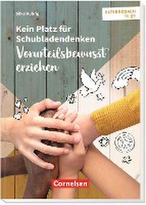 Kein Platz für Schubladendenken  Vorurteilsbewusst erziehen de Silke Hubrig