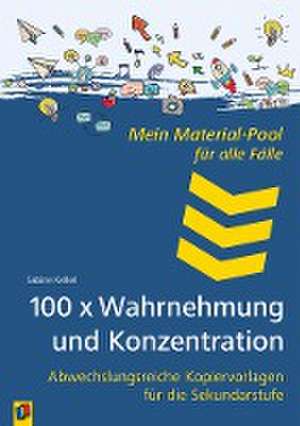 100 x Wahrnehmung und Konzentration de Sabine Kelkel