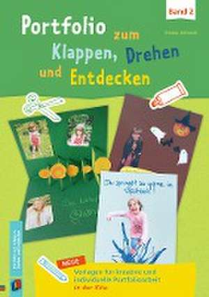 Portfolio zum Klappen, Drehen und Entdecken - Band 2 de Hanna Schenck