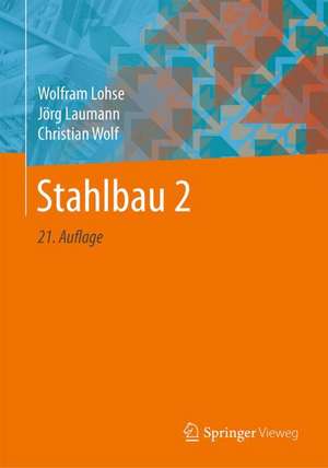 Stahlbau 2 de Wolfram Lohse