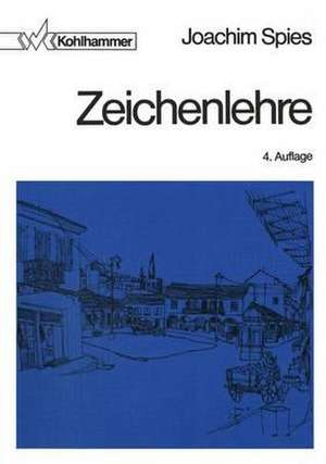 Zeichenlehre de Joachim Spies