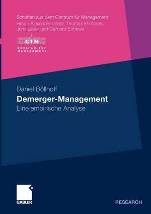 Demerger-Management: Eine empirische Analyse de Daniel Böllhoff