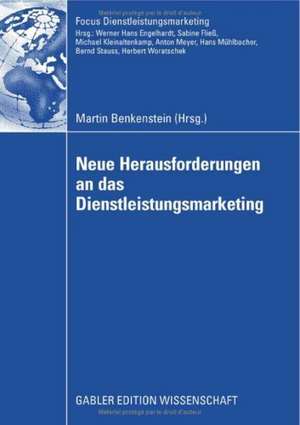 Neue Herausforderungen an das Dienstleistungsmarketing de Martin Benkenstein