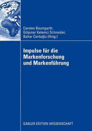 Impulse für die Markenforschung und Markenführung de Carsten Baumgarth