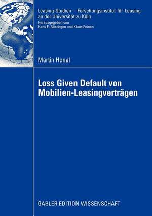 Loss Given Default von Mobilien-Leasingverträgen de Martin Honal