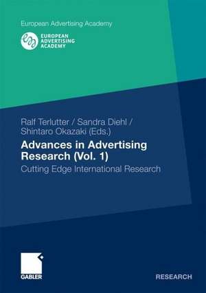 Advances in Advertising Research (Vol. 1): Cutting Edge International Research de Ralf Terlutter