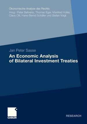 An Economic Analysis of Bilateral Investment Treaties de Jan Peter Sasse