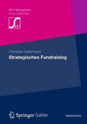 Strategisches Fundraising de Christian Gahrmann