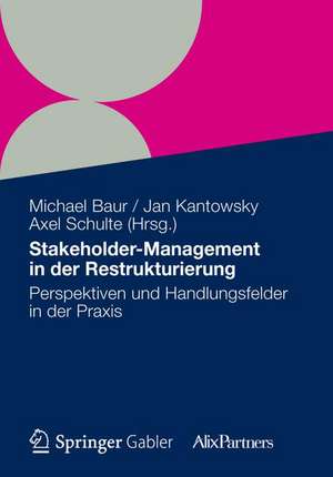 Stakeholder Management in der Restrukturierung