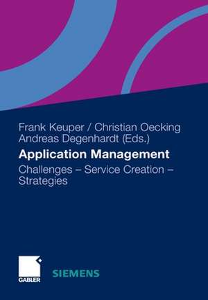 Application Management: Challenges - Service Creation - Strategies de Frank Keuper