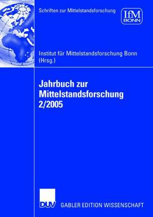 Jahrbuch zur Mittelstandsforschung 2/2005 de Institut für Mittelstandsforschung