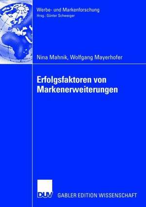 Erfolgsfaktoren von Markenerweiterungen de Nina Mahnik