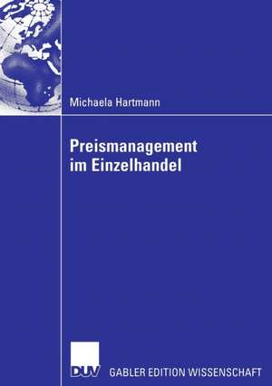 Preismanagement im Einzelhandel de Michaela Hartmann