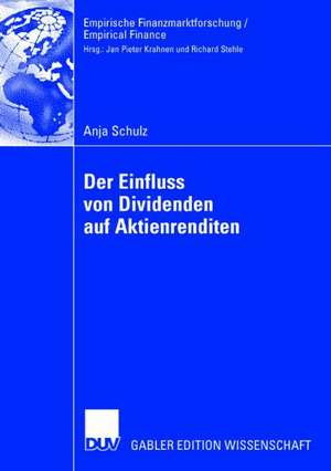 Der Einfluss von Dividenden auf Aktienrenditen de Anja Schulz