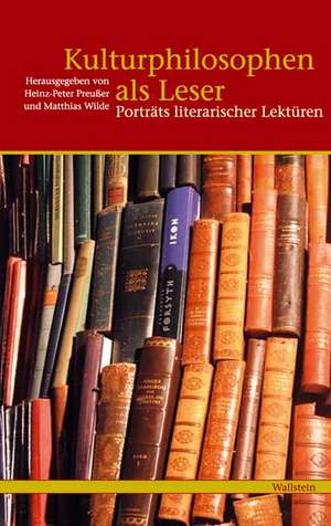 Kulturphilosophen als Leser de Heinz-Peter Preußer