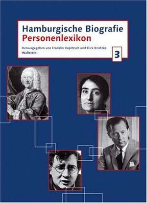 Hamburgische Biografie 3 de Franklin Kopitzsch