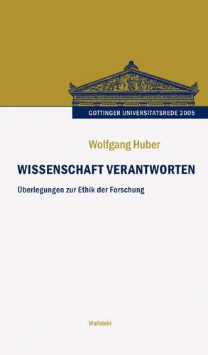 Wissenschaft verantworten de Wolfgang Huber