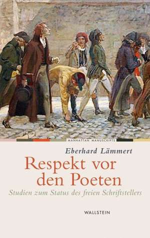 Respekt vor den Poeten de Eberhard Lämmert