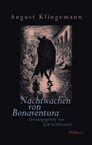 Nachtwachen von Bonaventura - Freimüthigkeiten de August Klingemann