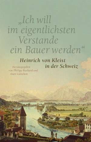 »Ich will im eigentlichsten Verstande ein Bauer werden« de Philipp Burkard