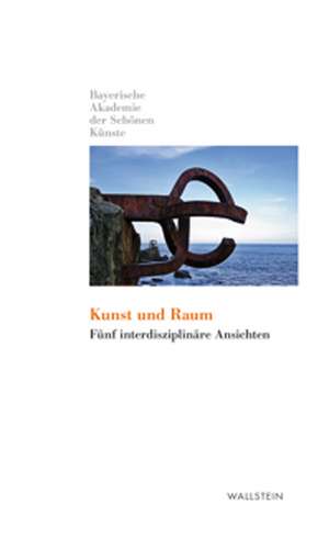 Kunst und Raum de Dieter Borchmeyer