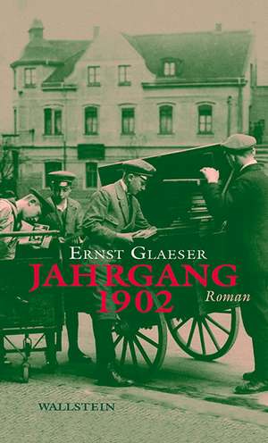 Jahrgang 1902 de Ernst Glaeser