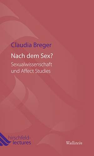 Nach dem Sex? de Claudia Breger