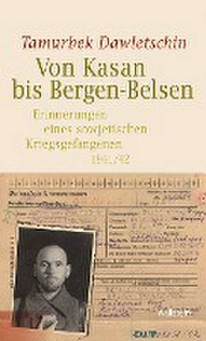 Von Kasan bis Bergen-Belsen de Tamurbek Dawletschin