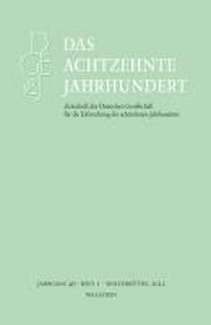 Das achtzehnte Jahrhundert 46/1 de Stefanie Stockhorst